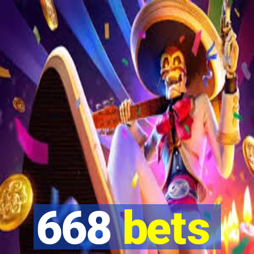 668 bets